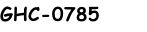 GHC-0785