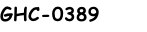 GHC-0389