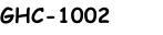 GHC-1002
