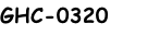 GHC-0320