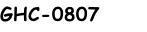 GHC-0807