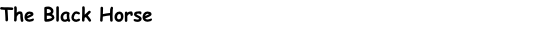 The Black Horse