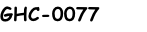 GHC-0077