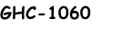 GHC-1060