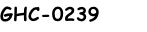 GHC-0239