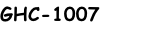GHC-1007