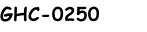 GHC-0250