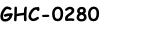 GHC-0280