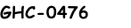 GHC-0476