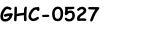 GHC-0527