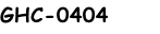 GHC-0404