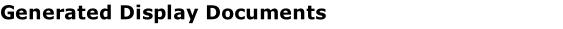 Generated Display Documents