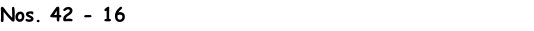 Nos. 42 - 16
