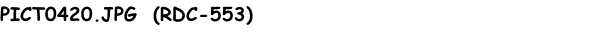 PICT0420.JPG  (RDC-553)
